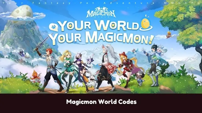 Magicmon World Codes Magicmon World Codes