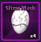 Slime Mask (Epic) Slime Mask (Epic)
