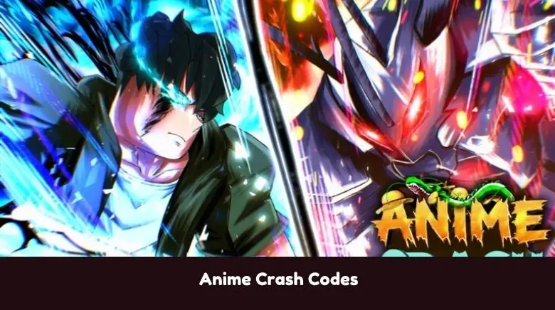 Anime Crash Codes Anime Crash Codes