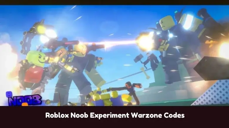 Roblox Noob Experiment Warzone Codes Roblox Noob Experiment Warzone Codes