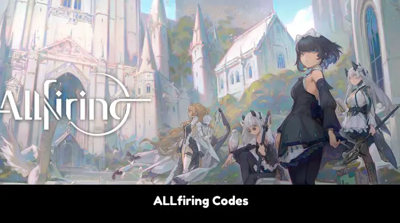 ALLfiring Codes ALLfiring Codes