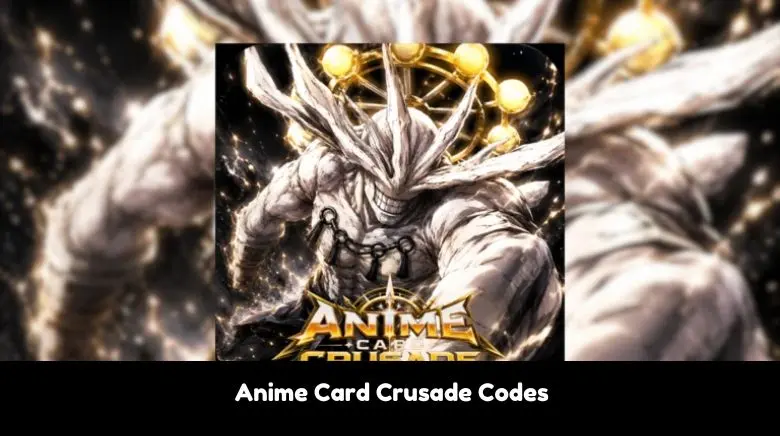 Anime Card Crusade Codes Anime Card Crusade Codes