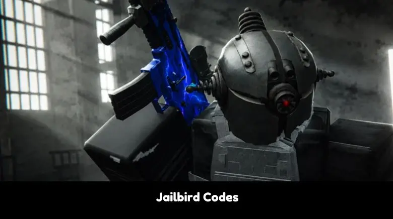 Jailbird Codes Jailbird Codes