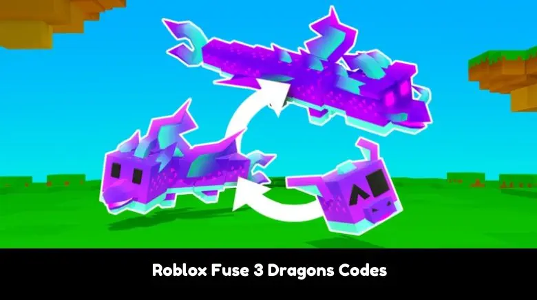 Roblox Fuse 3 Dragons Codes Roblox Fuse 3 Dragons Codes