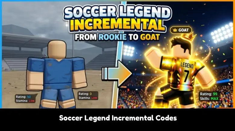 Soccer Legend Incremental Codes Soccer Legend Incremental Codes