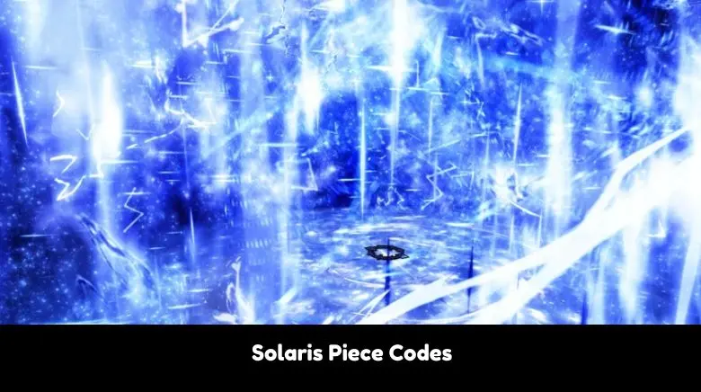 Solaris Piece Codes Solaris Piece Codes