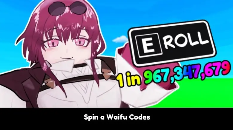 Spin a Waifu Codes Spin a Waifu Codes