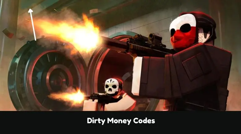 Dirty Money Codes Dirty Money Codes