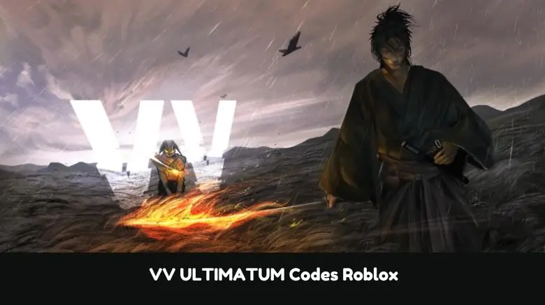 VV ULTIMATUM Codes Roblox VV ULTIMATUM Codes Roblox